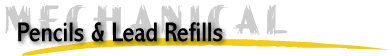 Mechanical Pencils & Lead Refills